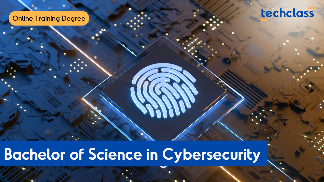 Bachelor of Science in Cybersecurity Degree Program