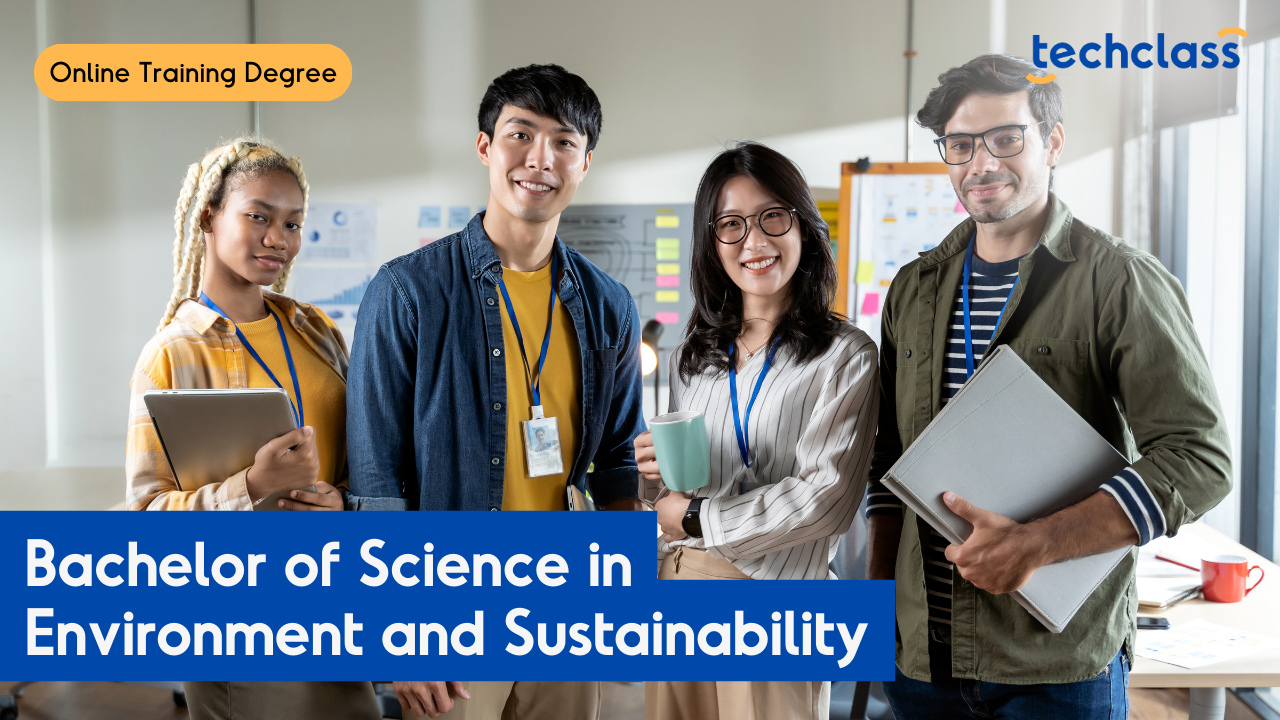 Bachelor of Science in Environment and Sustainability Degree Program