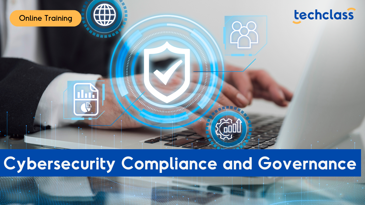 Cybersecurity Compliance and Governance Online Training