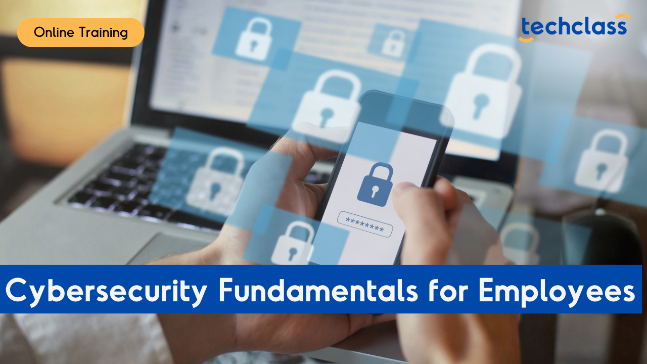 Cybersecurity Fundamentals for Employees Online Training