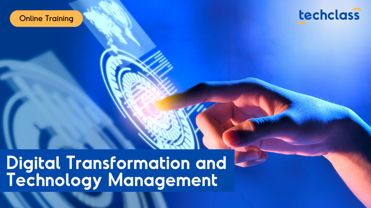 Digital Transformation and Technology Management Online Training