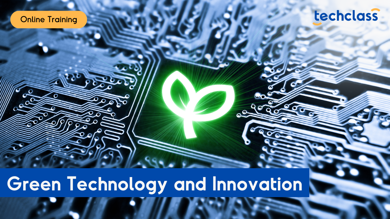 Green Technology and Innovation Online Training