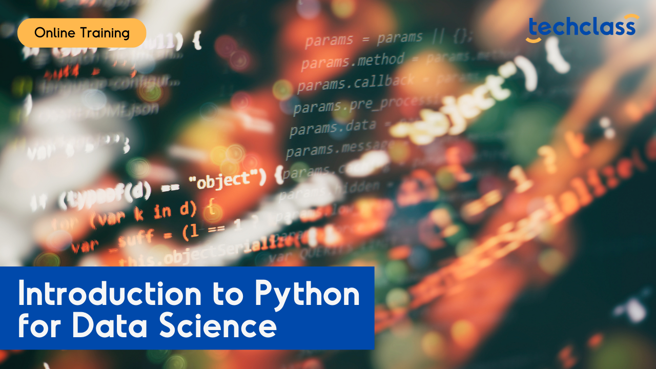 Introduction To Python For Data Science Online Training | TechClass